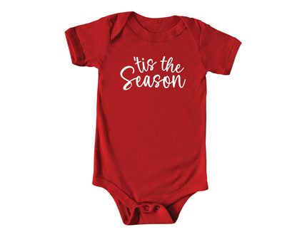 Tis' The Season Bodysuit or T-shirt